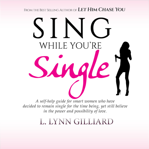 Sing While You’re Single